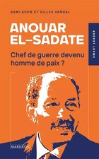 Anouar el-Sadate: Chef de