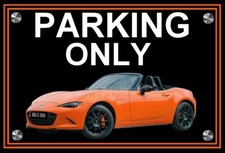 plaque " PARKING ONLY MAZDA