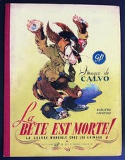 EO La bête est morte 2 Quand la bête est terrassée (Calvo) (TBE+)