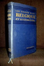 "BELGIQUE & LUXEMBOURG" Belgium Belgien Guide Bleu 1930