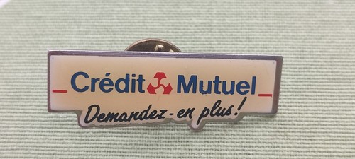 Pin crédit mutuel demandez - pin's, "demandez