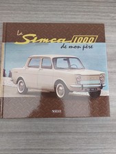 La Simca 1000 de mon père, livre de 47 pages Editions ATLAS