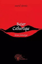 Baiser cathartique, Muriel