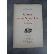 Paul Fort Contes de ma Sœur l'oie envoi au peintre et portraitiste Aaron Bilis. 