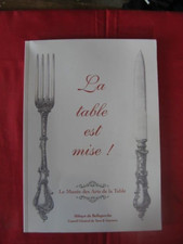 ++"502.16" CATALOGUE LE MUSEE DES ARTS DE LA TABLE ABBAYE DE BELLEPERCHE 2014