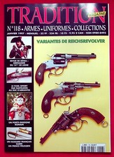 TRADITION MAGAZINE N° 118 / VARIANTES DE REICHSREVOLVER - PORTE-ENSEIGNE ROMAIN