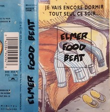 Elmer Food Beat Je Vais Encore Dormir Tout Seul Ce Soir... (Et Je Vais Encore Le
