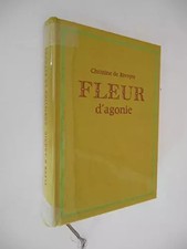 Fleur d'agonie / De Rivoyre