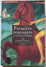 Livre Première rencontre Le cheval et l'Homme