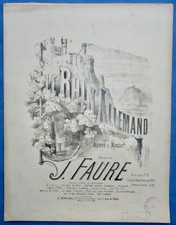 PIANO CHANT DE MUSSET PARTITION RHIN ALLEMAND JEAN BAPTISTE FAURE 1880 BARBIZET