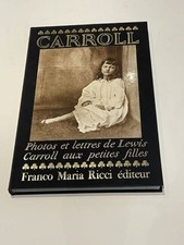 CARROLL (Lewis). Photos et lettres aux petites filles. Réunies et traduites par