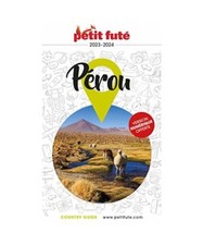 Guide Pérou 2023 Petit Futé