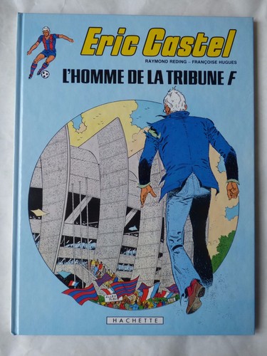 Eric castel l homme de - , l'homme