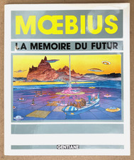 LA MEMOIRE DU FUTUR (Moebius)  Gentiane 1983 TT 650 ex. num. et signé + cahier