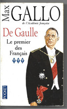 DE GAULLE  Tome 3 / LE PREMIER