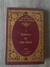 À travers le Far West – Larousse, 1924 Collection livres roses pour la jeunesse