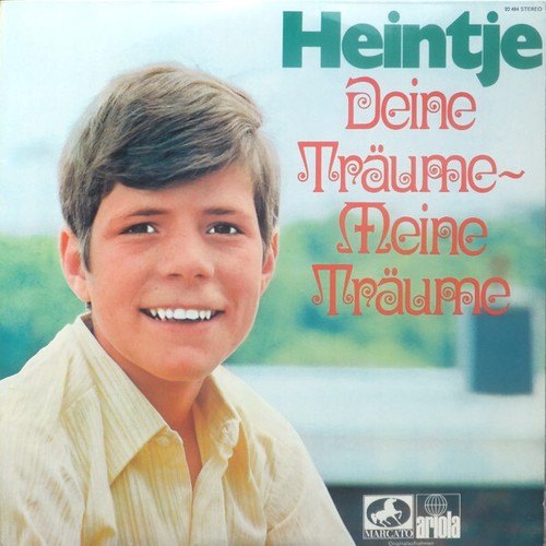 Heintje deine träume meine - träume,