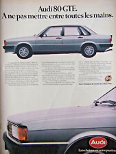 PUBLICITÉ DE PRESSE 1983 AUDI 80 GTE A NA PAS METTRE ENTRE TOUTES LES MAINS