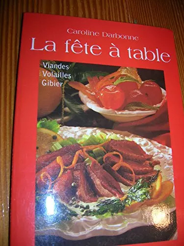 Fête table viandes - la, à