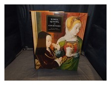 WOLFF, MARTHA (B. 1949-) Rois, reines et courtisans : l'art au début de la Re...
