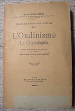 HAVELOCK ELLIS L'ONDINISME CLEPTOLAGNIE PSYCHOLOGIE SEXUELLE MERCURE DE FR. 1933