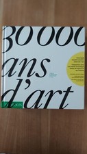 30000 ANS d'art. L'histoire de