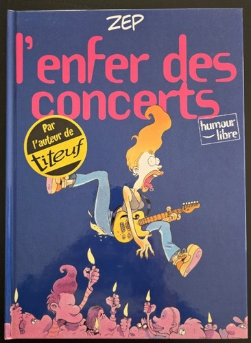 Zep enfer des concerts eo - zep,