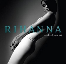 Rihanna [CD] Good girl gone