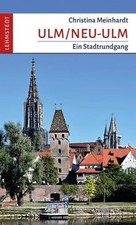 Ulm/Neu-Ulm: Ein Stadtrundgang de Meinhardt, Christina | Livre | état comme neuf