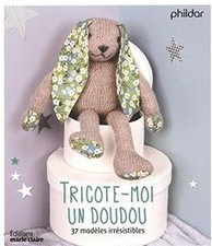 Tricote Moi un Doudou de Phildar | Livre | état très bon
