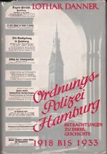 ordnungspolizei hamburg  1918 bis 1933 Lothar Danner (langue allemande)