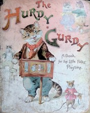 The Hurdy Gurdy. A book for the Little Folks Playtime