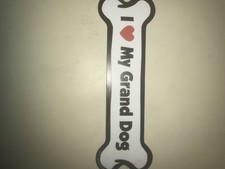 I Love My Grand Dog Bone Car