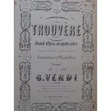 VERDI Giuseppe Le Trouvère Opéra Chant Piano ca1860