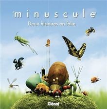 Minuscule deux histoires en - minuscule,,
