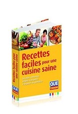 Recettes faciles pour une cuisine saine : Des plats s... | Livre | état très bon