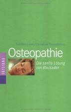 Osteopathie: Die sanfte Lösung von Blockaden de Liem, Tors... | Livre | état bon