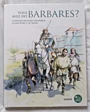 Archéologie des Temps Mérovingiens en Normandie Ve - VIIIE siècles Snoeck Neuf