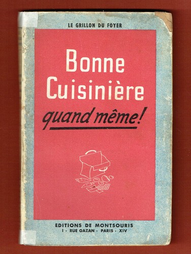 Bonne cuisinière quand même - bonne,