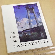 Le PONT DE TANCARVILLE