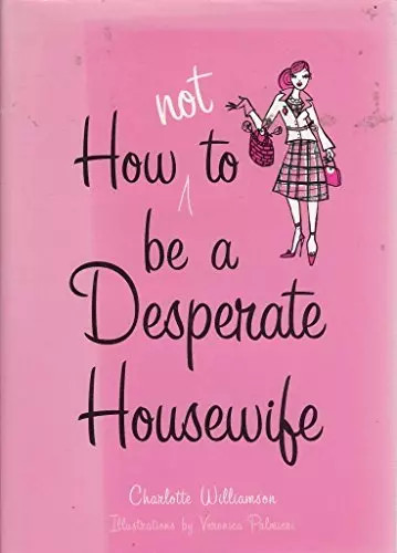 How not a desperate - how, to