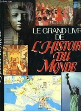 Le Grand livre de l'histoire du monde : Atlas historique