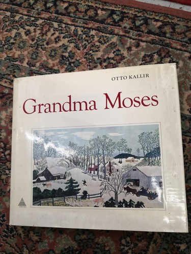 Grandma moses otto kallir - moses,