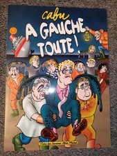Cabu dedicacé avec dessin original : A Gauche Toute!