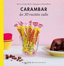 Carambar les 30 recettes cultes - Garlone Bardel - V164368