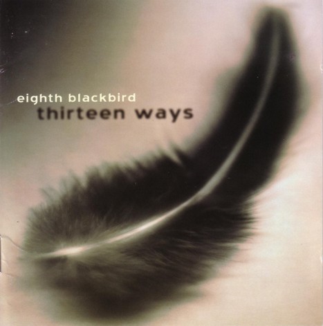Eighth blackbird thirteen ways - blackbird,