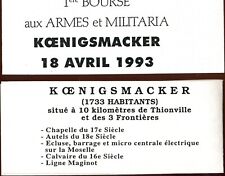 CARNET PRIVE : C21F 1re BOURSE aux ARMES et MILITARIA KOENIGSMACKER 18 04 1993