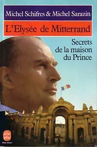 Elysée mitterrand - l'elysée,