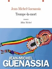 Trompe-la-mort - Jean-Michel Guena... - V328190