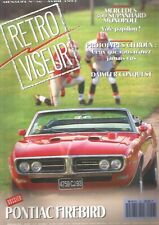 RETROVISEUR N°56 DOSSIER : PONTIAC FIREBIRD / DAIMLER CONQUEST / PROTO CYTROEN